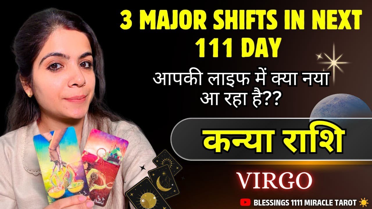 VIRGO 3 MAJOR  SHIFTS @11071      #virgo #rashifal #horoscope 