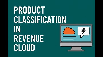 Revenue Cloud - Product Classification Setup