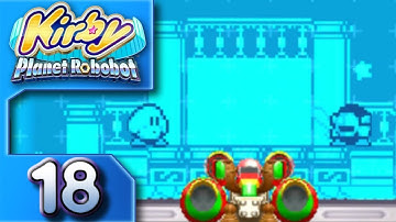 Kirby Planet Robobot - Part 18 "Mech Mayhem"