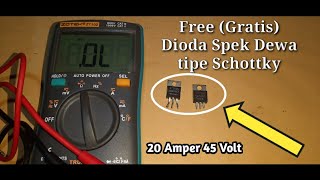 Free(gratis)... Dioda Spek Dewa 20 Amper 45 Volt tipe Schottky