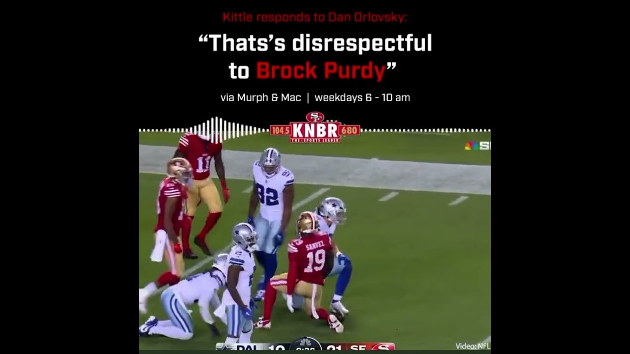 George Kittle says that’s disrespectful and tells Dan Orlovsky to go watch  the tape