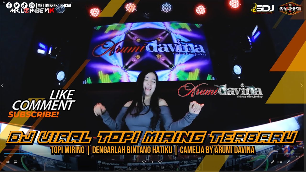 DJ BREAKBEAT VIRAL TOPI MIRING  DENGARLAH BINTANG HATIKU  CAMELIA BY ARUMI DAVINA