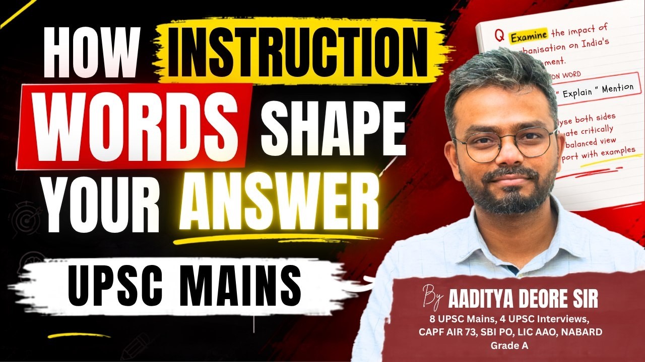 UPSC Mains Answer Writing Why Instruction Words Decide Your Marks (Explain, Analyse, Discuss & More)