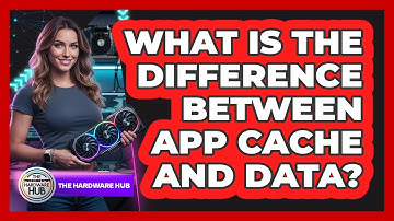 What Is The Difference Between App Cache And Data?
