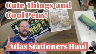 An Atlas Stationers Exclusive I couldn't pass up and some other things! An Unboxing and Testing!