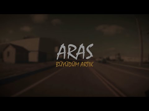 ARAS İdol - Büyüdüm Artık (lyric video)