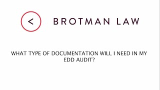 What Type Of Documentation Will I Need In My EDD Audit