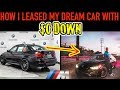 Full Tutorial: HOW TO LEASE A CAR WITH $0 DOWN 2020
