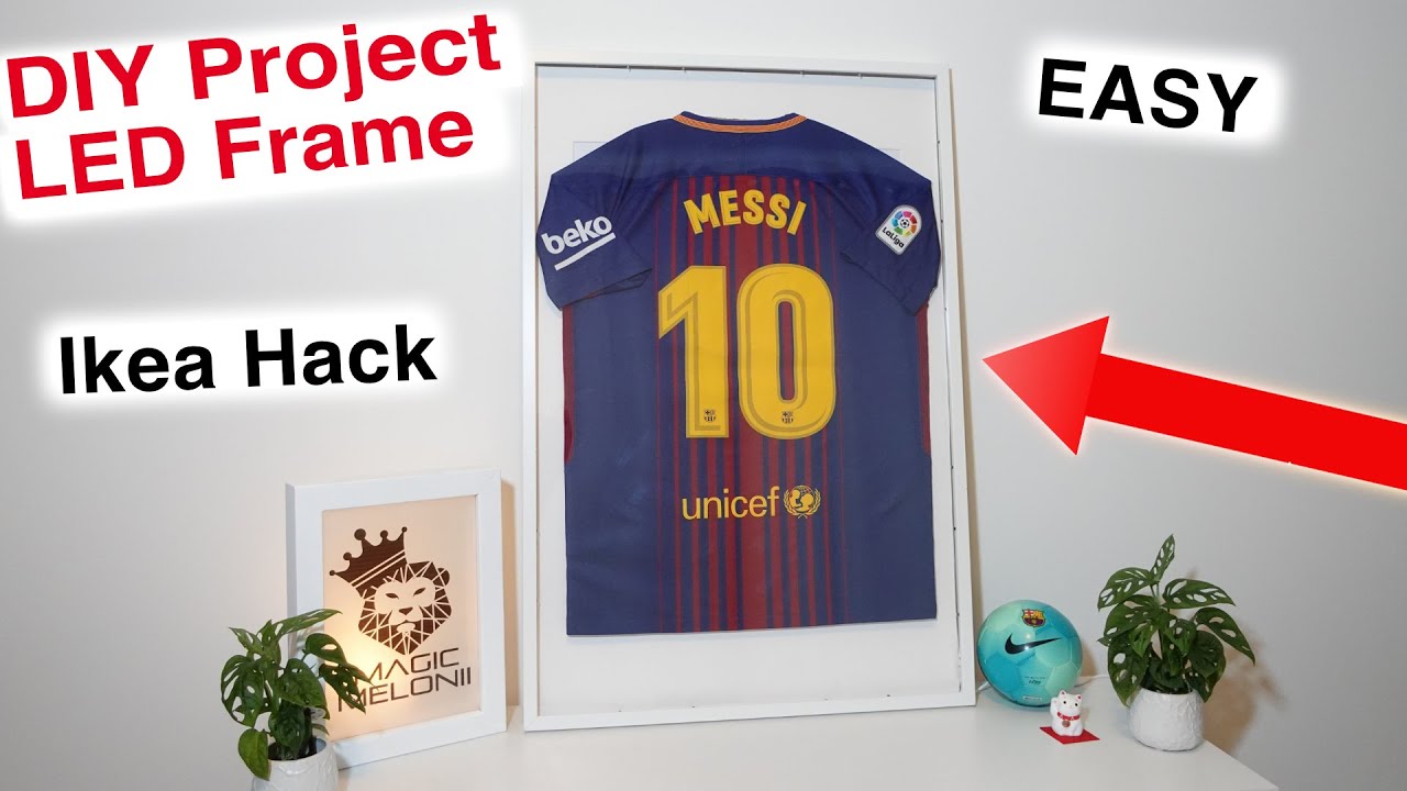 DIY Ikea Hack my favorite jersey FC Barcelona Messi in an Ikea Ribba  picture frame with LED light - YouTube