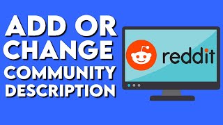 How To Add Or Change Community Description On Reddit