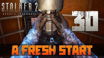 [30] A Fresh Start (Let’s Play S.T.A.L.K.E.R. 2: Heart of Chornobyl [PC] w/ GaLm)