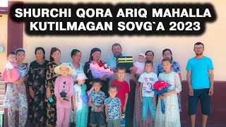 SHURCHI QORA ARIQ MAHALLA KUTILMAGAN SOVG`A 2023. #2023 #tabrik #happyday #surxondaryo #bumeningonam