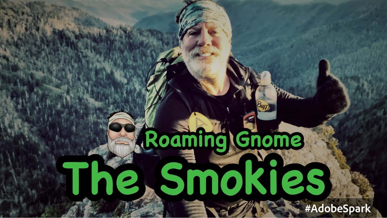 Roaming Gnome 2017 Appalachian Trail Thru-Hike The Smokies