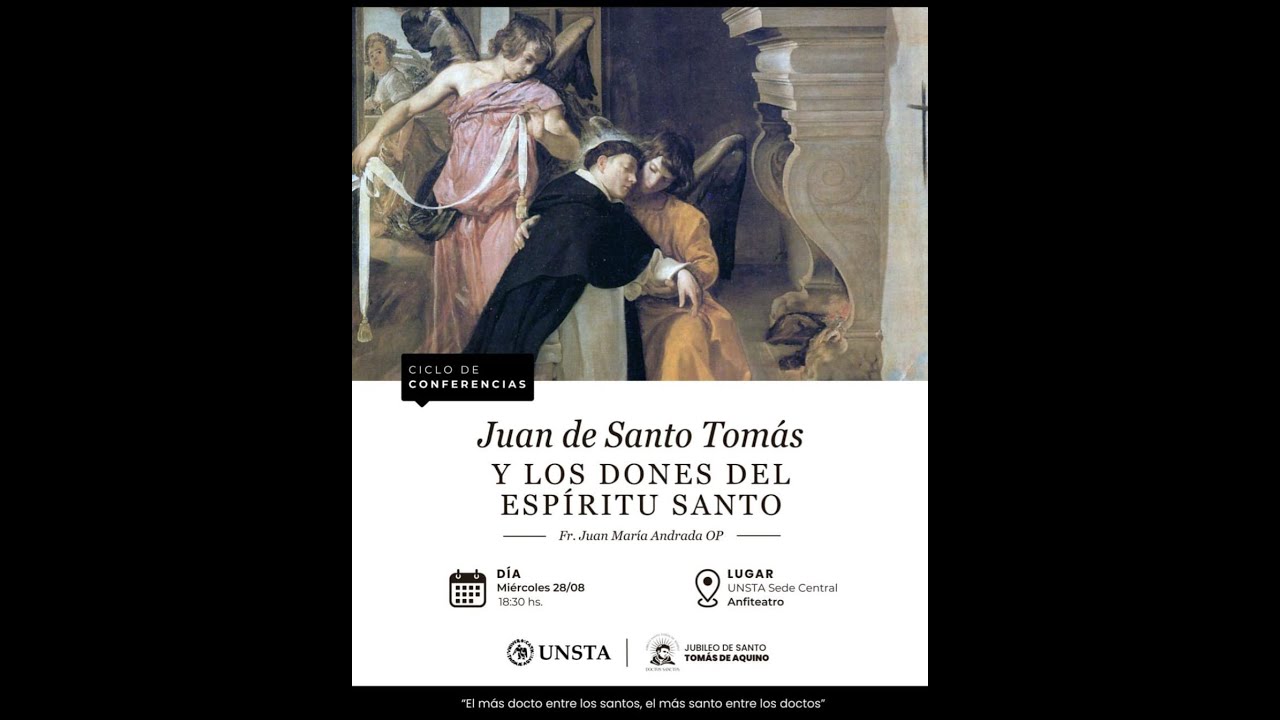 Ciclo de conferencias - Juan de Santo Tomas y los dones del Espíritu
