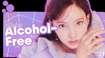 How I Think TWICE (트와이스) "Alcohol-Free" Will Be Like? (Line Distribution)