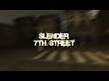 Slender 7th street  88 pages completed