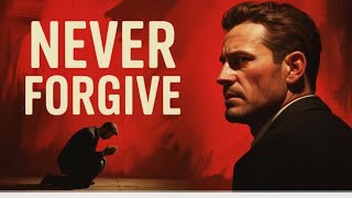 NEVER Forgive These 7 Behaviors – Even If You Love Them