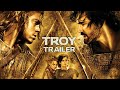 Troy (2004) | Fan Trailer & Tribute