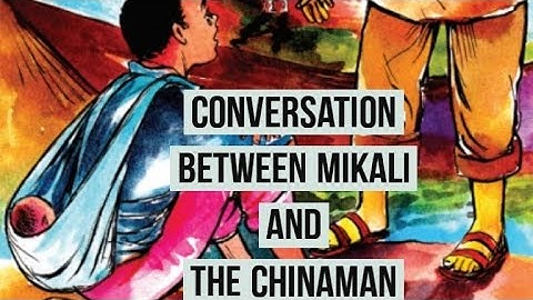 Std 9 English/ "Maternity"by Lilika Nakos/ Conversation between the Chinaman and Mikali
