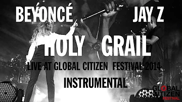 Beyoncé & Jay Z - Holy Grail (The Global Citizen Festival 2014 Instrumental)