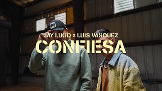 Jay Lugo X Luis Vazquez - 