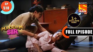 Karishma Comes To Haseena's Rescue - Maddam Sir - Ep 510 - Full Episode - 25 May 2022