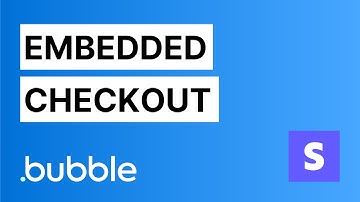 Embedded Payment Forms - Bubble.io x Stripe Connect Tutorial