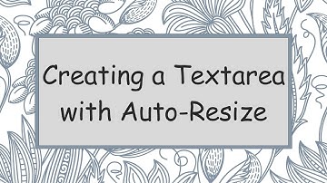 Creating a Textarea with Auto-Resize