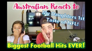 Australian Reacts to American Footballs Biggest Hits Ever!