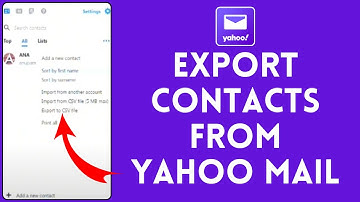 How to Export Contacts From Yahoo Mail 2024