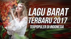 LAGU BARAT TERBARU 2017 - 2018 TERPOPULER SAAT INI Remixes of Popular Songs 2017 Billboard Hot 100  - Durasi: 1:06:03. 