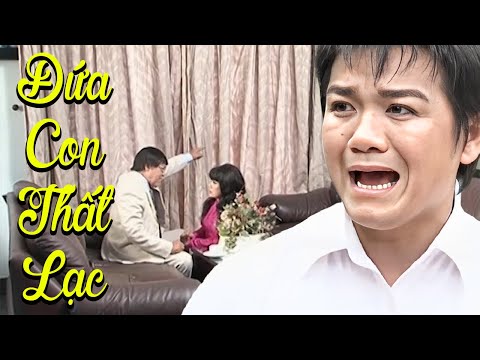 Cải Lương Xã Hội | ĐỨA CON THẤT LẠC | Cải Lương Xưa Đặc Sắc | Cải Lương Xã Hội Hay I Cải Lương Hay