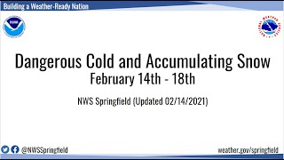 Dangerous Cold and Snow Update (February 14-18, 2021)