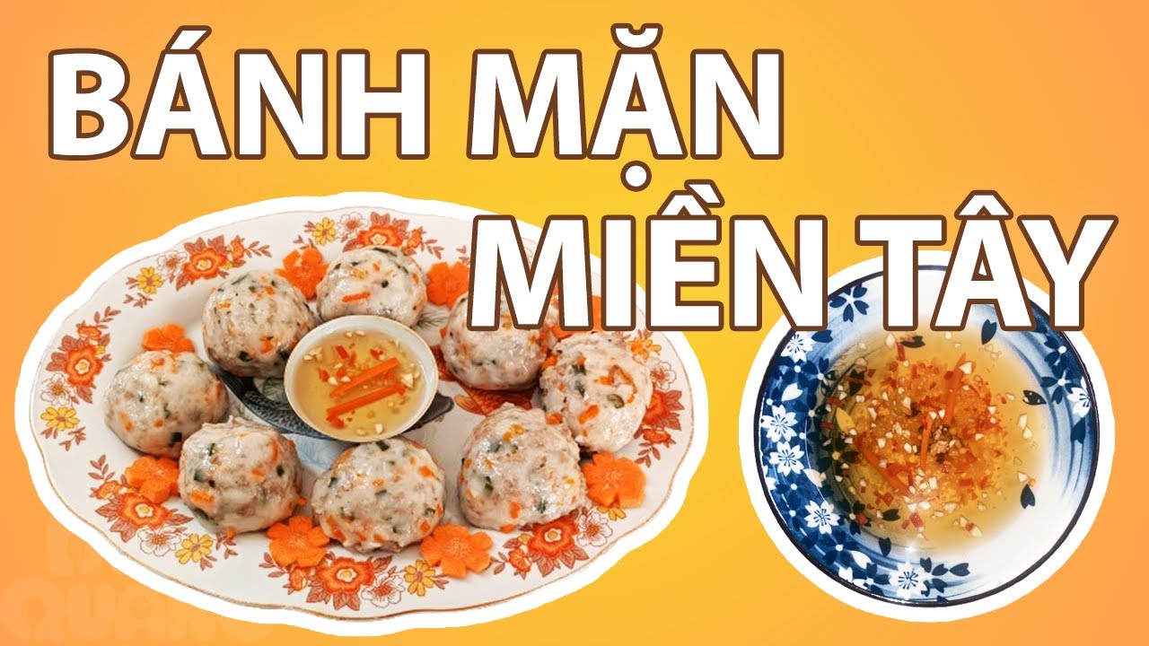 Tập 7: Bánh Mặn Miền Tây Món Ngon Dễ Làm - Diệu Quang