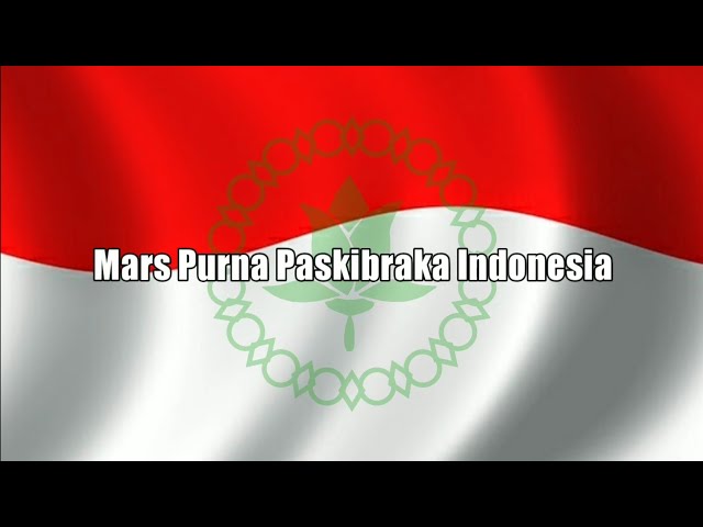 MARS PURNA PASKIBRAKA INDONESIA - Lirik 🇮🇩 BANTU SUBSCRIBE nya ya class=