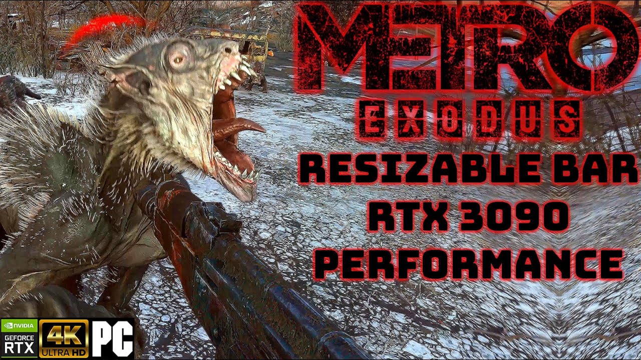 Metro Exodus 4K Gameplay Performance RTX 3090