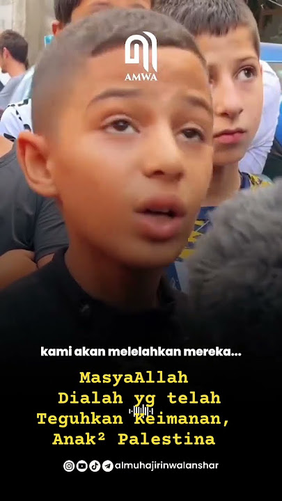 Keteguhan Iman dihati anak-anak Palestina‼️Allohu Akbar