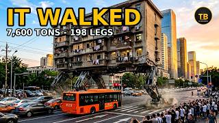 How China Made a 7,600-Ton Building WALK Across a City