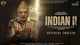 Indian2 Hindi Trailer | Bharateeyudu 2 trailer | Kamal Hassan | Shankar | Anirudh Ravichandran