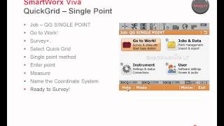 Smartworx Viva Video Guide:  QuickGrid - Single Point Method screenshot 3