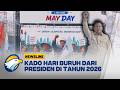 Tak Pikir Lama, Presiden Langsung Jawab Keluh Kesah Pekerja di Momen May Day 2026