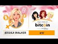 High Heels of Bitcoin - episode 17 - Jessica Walker