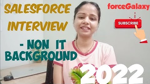 Salesforce Interview of NON IT BACKGROUND | Salesforce | forceGalaxy