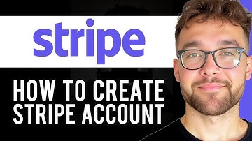 How to Create Stripe Account | Step by Step Guide for Beginners