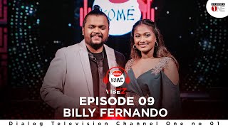 Billy Fernando | EPISODE 09 | KOME VIBEZ | CHANNEL ONE #channelone24x7 #naadamusic #billyfernando