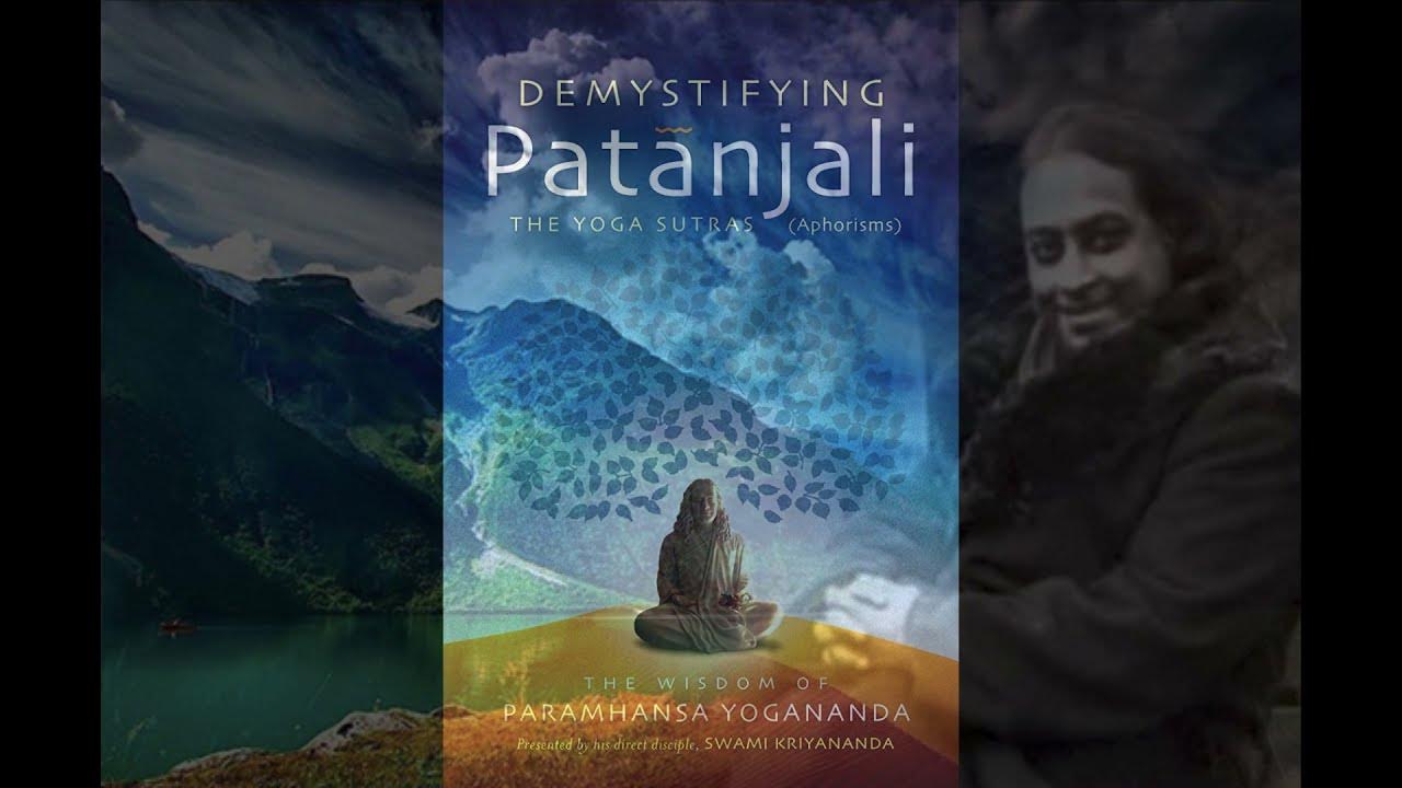 Сутра 21-24. Йога-сутры Патанджали. На основе учения Парамахансы ...