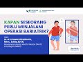 TERNYATA INI KATA DOKTER MENGENAI MENJALANI OPERASI BARIATRIK