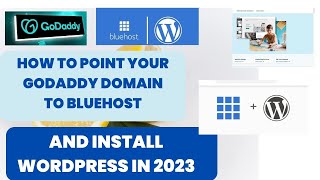 HOW TO POINT YOUR GODADDY DOMAIN NAME TO BLUEHOST AND INSTALL WORDPRESS CORRECTLY  IN 2023