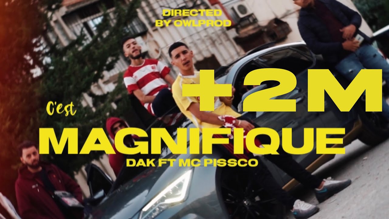 DAK - C'est Magnifique Feat. MC PISSCO (Officiel Music Vidéo ) Prod By Dawee