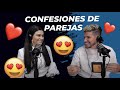 CONFESIONES DE PAREJA “Lo que nadie diría en público ¿COMO DIOS ESTUVO EN SU RELACIÓN DE NOVIOS?